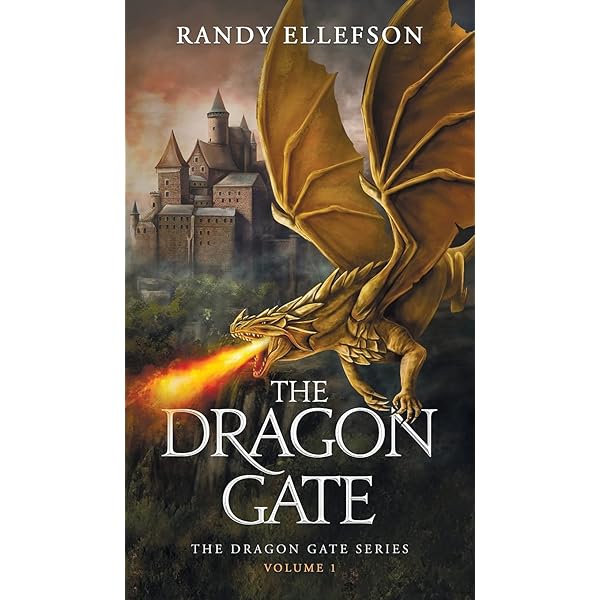 The Dragon Gate (The Dragon Gate Series): Ellefson, Randy